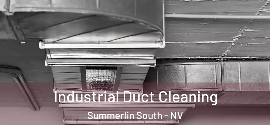  Industrial Duct Cleaning Summerlin South - NV